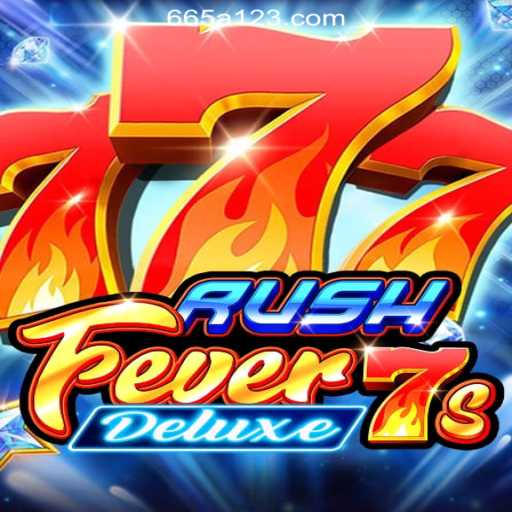 RushFever7sDeluxe: Discover the Thrills of the Ultimate Slot Adventure