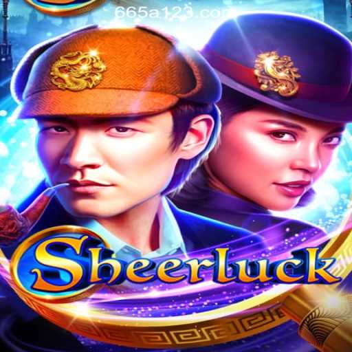 Discover the Exciting World of Sheerluck: The Ultimate Gaming Experience